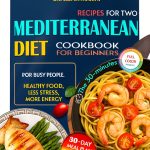 Low Cholesterol Mediterranean Cookbook by Healthy Eats Press 99 Page-0