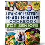 Low Cholesterol Cookbook Edition by HealthyHeart Press 240-Page Guide-0